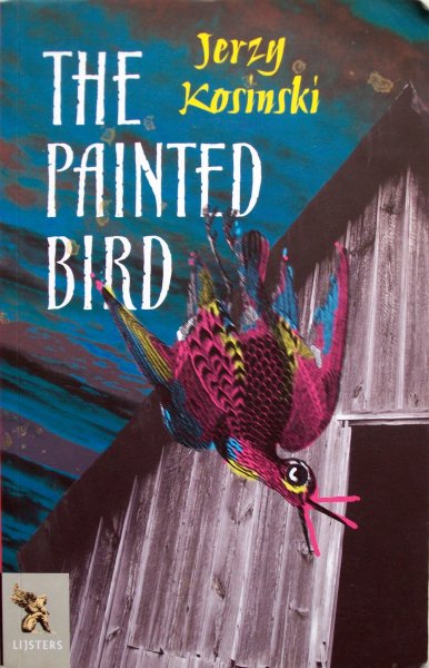 Kosinski, Jerzy - The Painted Bird (ENGELSTALIG)