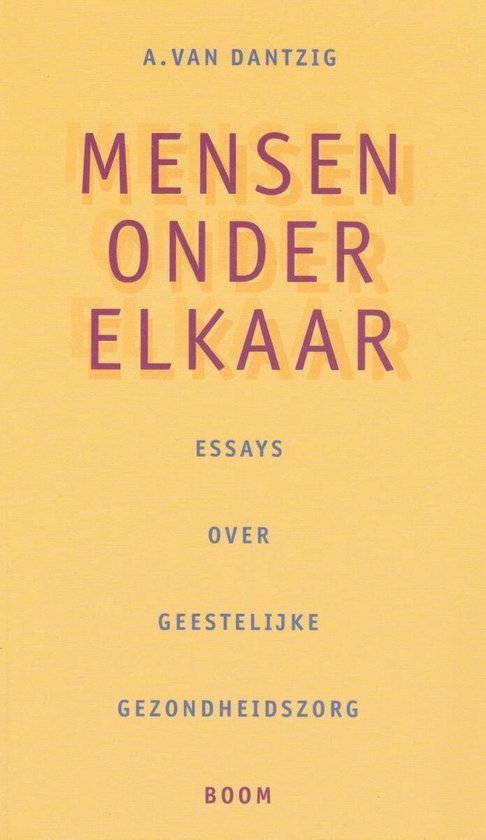 A. van Dantzig - Mensen Onder Elkaar