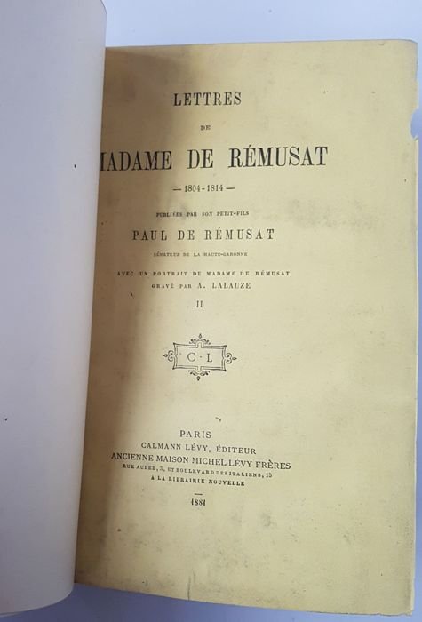 Rémusat Paul de - Lettres de Madame de Rémusat 1804-1814 avec un portrait gravé par A. Lalauze - 2 volumes. Paul de REMUSAT