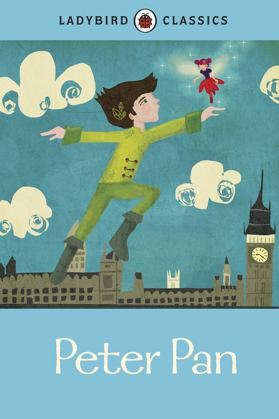 Barrie, J. M. - Ladybird Classics: Peter Pan