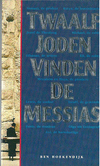 samensteller  Ben Hoekendijk - Twaalf Joden vinden de Messias
