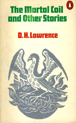Lawrence, D.H. - The mortal coil and other stories