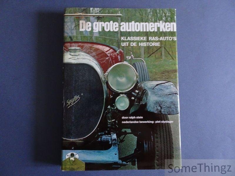 Stein, Ralph. - De grote automerken. Klassieke ras-auto's uit de historie.