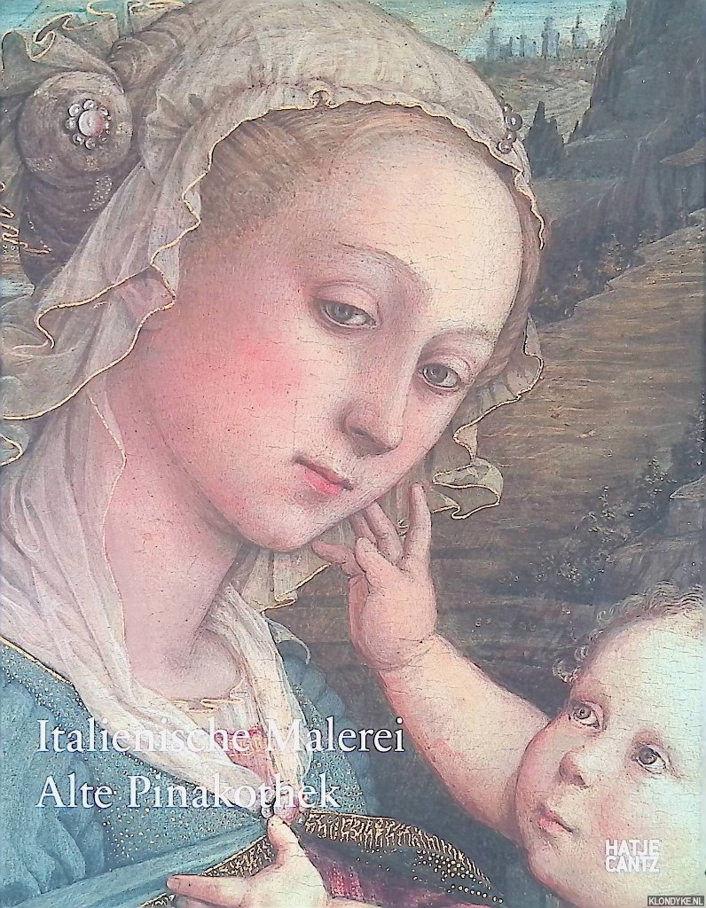 Syre, Cornelia - Alte Pinakothek: Italienische Malerei