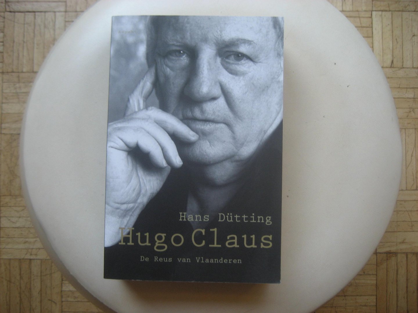 Hans Dütting - Hugo Claus / De Reus van Vlaanderen