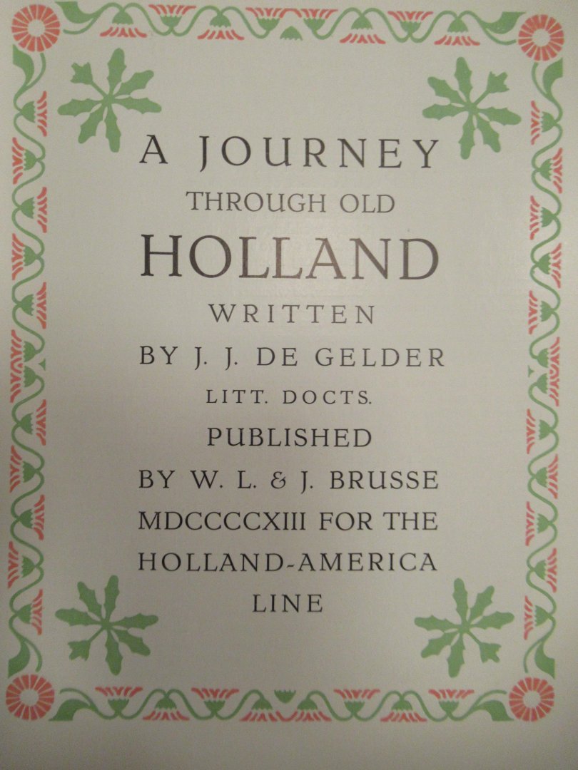 Gelder, J.J. de - A journey through Old Holland