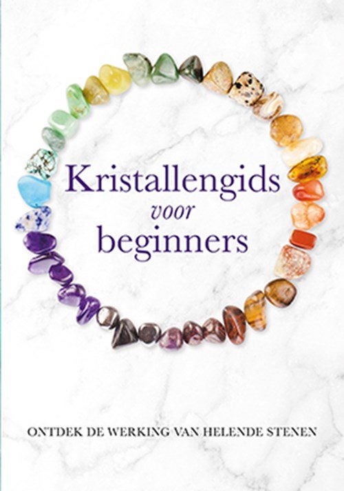 auteur onbekend - Kristallengids voor beginners