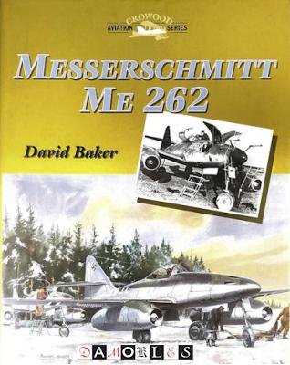 David Baker - Messerschmitt Me 262