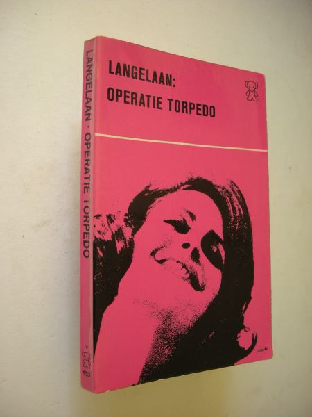 Langelaan, George / Swarte,A. de, vert. - Operatie Torpedo