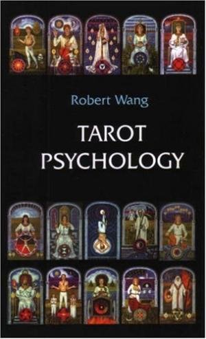 Wang, Robert - Tarot Psychology + The Jungian Tarot [Deck with 80 cards