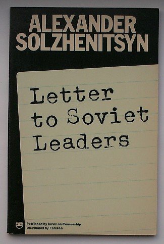 SOLZHENITSYN, ALEXANDER, - Letter to soviet leaders.