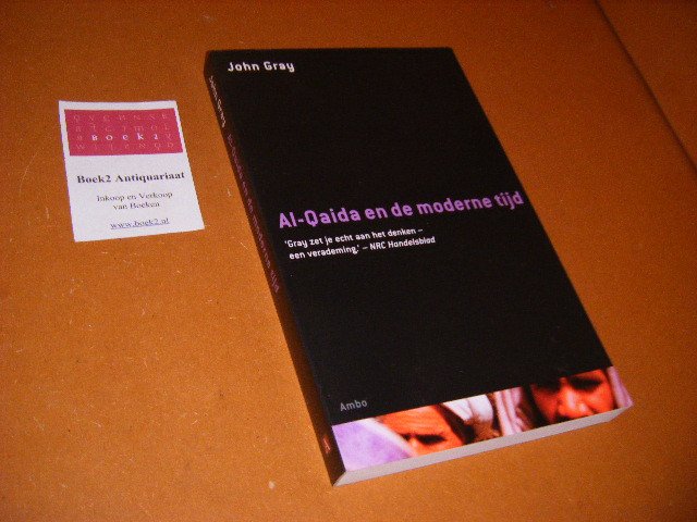 Gray, John - Al-Qaida en de moderne tijd