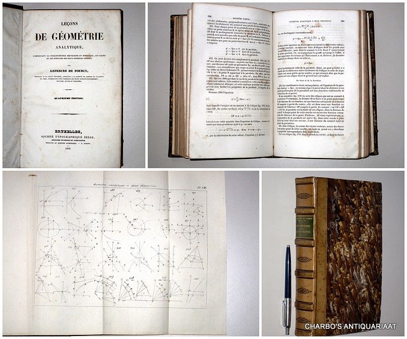 LEFEBURE DE FOURCY, [ETIENNE-LOUIS], - Leçons de géométrie analytique, comprenant la trigonométrie rectiligne et sphérique, les lignes et les surfaces des deux premiers ordres.
