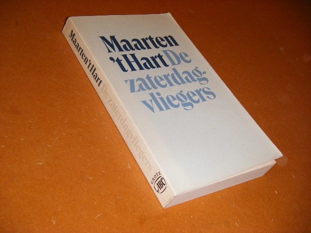 Maarten `t Hart - De Zaterdagvliegers