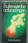 Rimmer, John - Buitenaardse  ontvoeringen, het omstotelijk bewijs over ufo`s, buitenaards leven, vliegende schotels