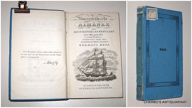 COLLEGIE ZEEMANSHOOP, - Amsterdamsche almanak voor koophandel en zeevaart voor den jare 1857. Uitgegeven door het bestuur van het College Zeemans Hoop.