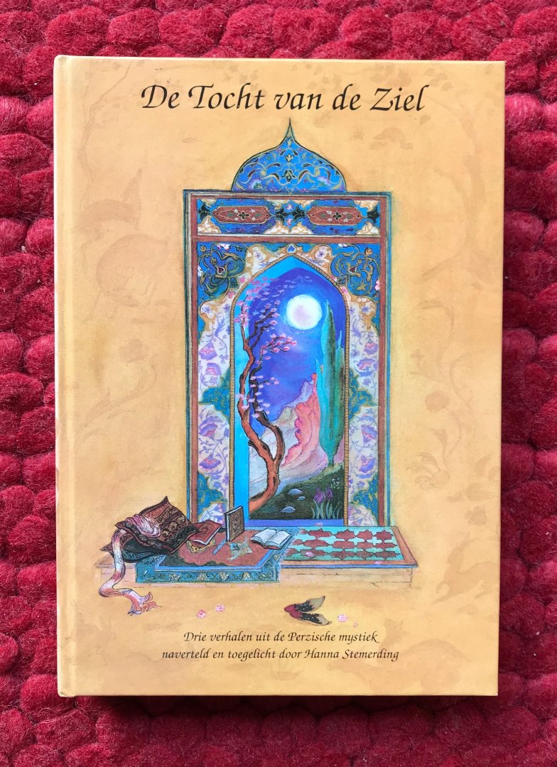 Sheik Shihabuddin Suhrawardi, Hanna Stemerding - De tocht van de ziel. Drie verhalen uit de Perzische mystiek