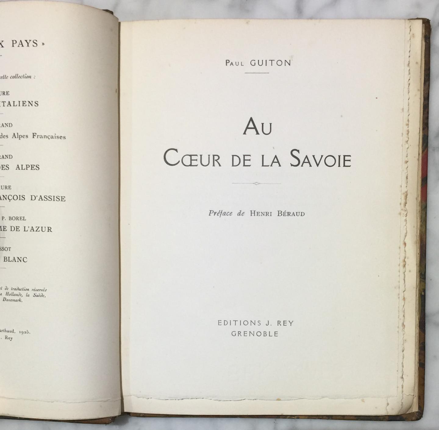 Guiton, Paul - Au Coeur de la Savoie. Préface de Henri Béraud.