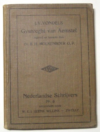 Vondel, Joost van den, Bewerking: Dr.B.H. Molkenboer - Gysbreght van Aemstel