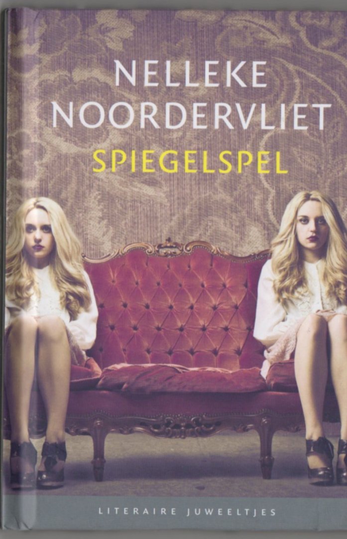 Noordervliet, Nelleke - Spiegelspel