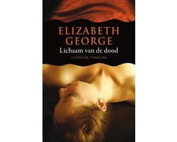 Elizabeth George - Inspecteur Lynley-mysterie 16 - Lichaam van de dood
