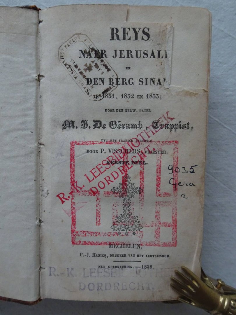 Géramb, M. de. - Reys naer Jerusalem en den Berg Sinaï in 1831, 1832 en 1833. (1 deel).