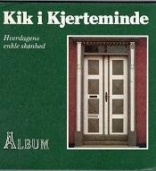 Nielsen, Richard G. - Kik i Kjerteminde, Hverdagens enkle skonhed