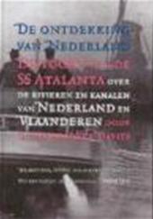 DAVIES, G.Christopher - De ontdekking van Nederland - de tocht van de SS Atalanta over de rivieren en kanalen van Nederland en Vlaanderen.