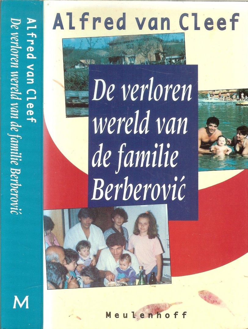 Cleef, van Alfred . Foto auteur Bert Nienhuis - De verloren wereld van de familie Berberovic