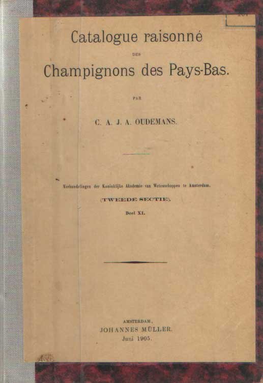 Oudemans, C.A.J.A. - Catalogue raisonné des champignons des Pays-Bas
