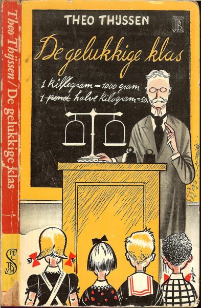 Thijssen, Theo - De gelukkige klas