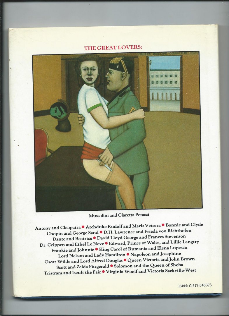 Melly, George (text), Walter Dorin (paintings) - Great lovers. A delightful collection of famous couples who kisses away Kingdoms in search of eternal love.
