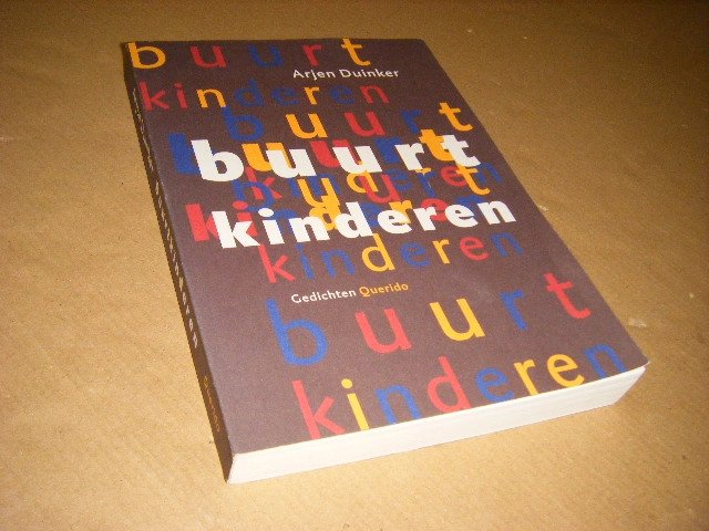 Arjen Duinker - Buurtkinderen gedichten
