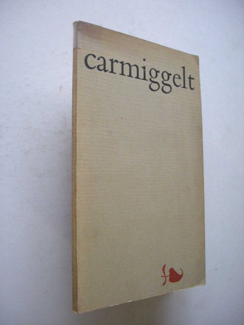 Haasse, H. en anderen, jury - Carmiggelt  - Jury-rapport, Over Carmiggelt, Bibliografie, Carmiggelt over ...