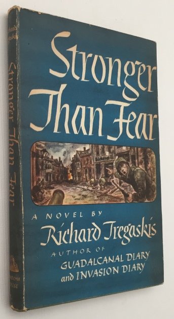 Tregaskis, Richard, - Stronger than fear