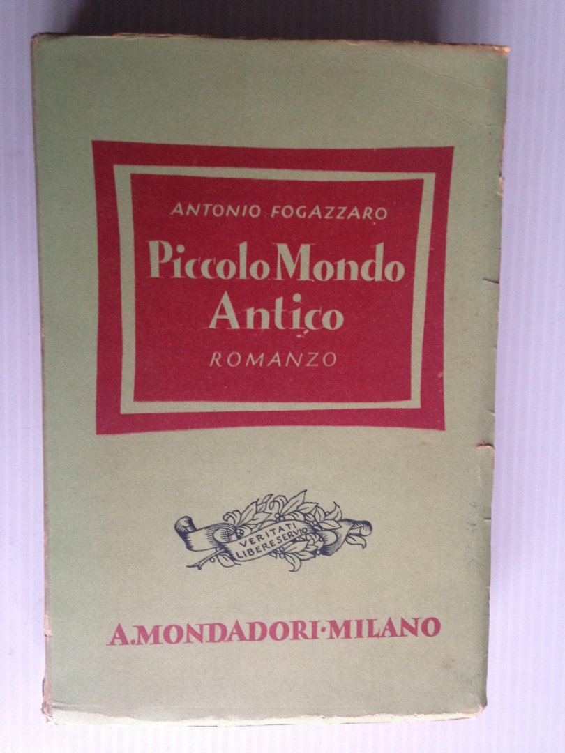Fogazzaro,  Antonio - Piccolo Mondo Antico, Romanzo