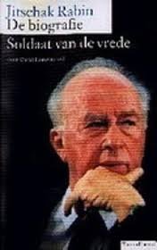 Horovitz, David - Soldaat van de vrede / Jitschak Rabin: de biografie