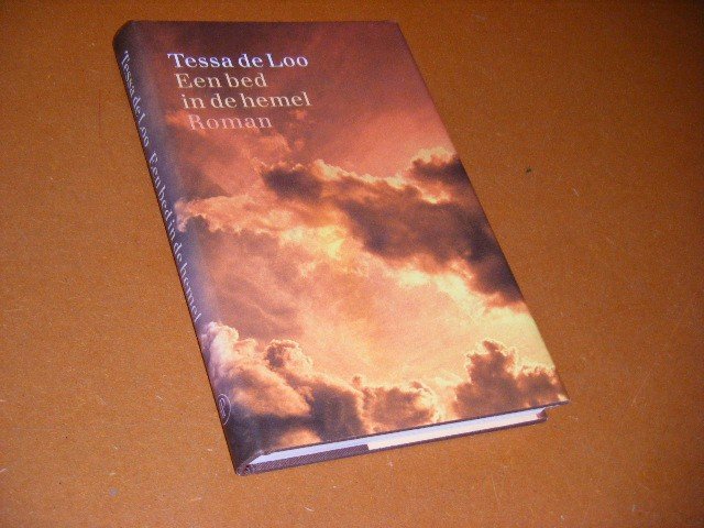 Tessa de Loo - Een bed in de hemel roman