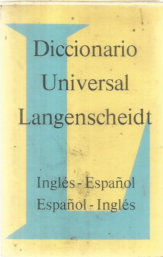 Redactie - Diccionario Universal Langenscheidt - Ingles-Espagnol / Espagnol-Ingles