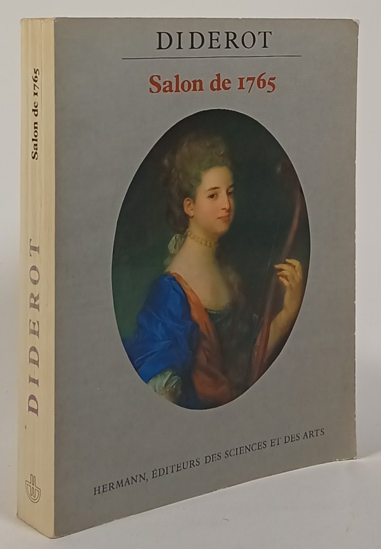 DIDEROT, D. - Salon de 1765. Édition critique et annoté présentée par E. M. Bukdahl et . Lorenceau. Avec 42 illustrations.