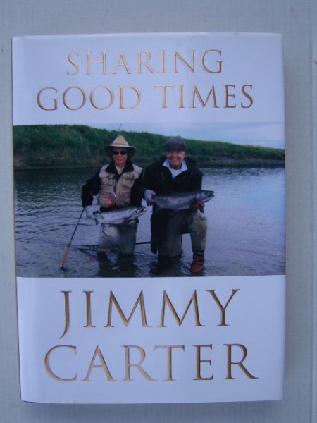 Carter, Jimmy - Sharing good times