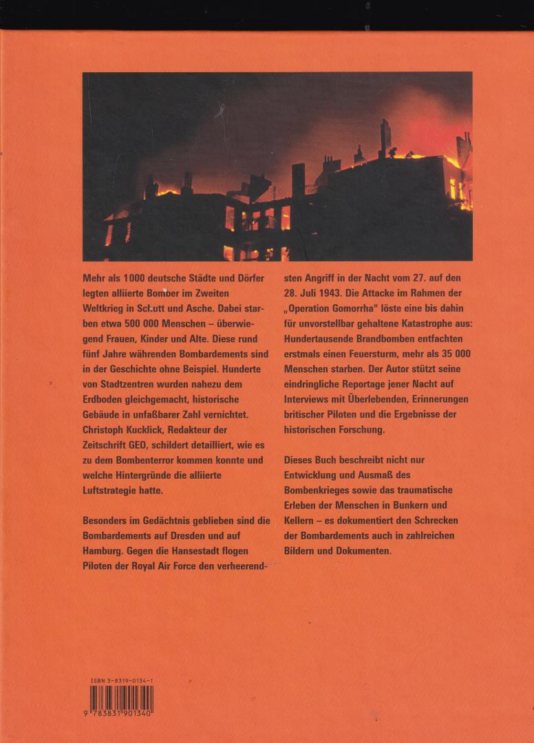 Kucklick Christoph - Feuersturm. der Bombenkrieg gegen Deutschland