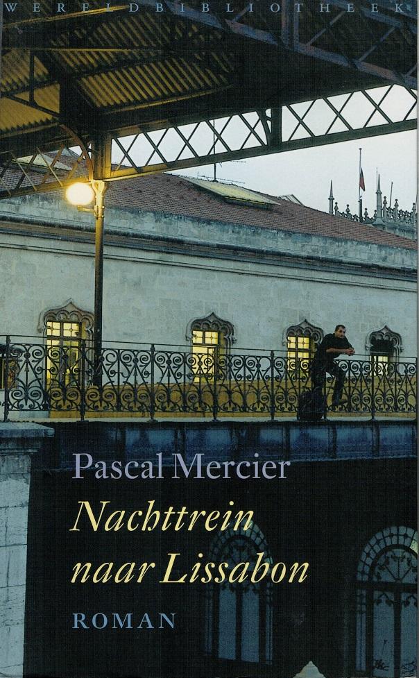 Mercier, Pascal - Nachttrein naar Lissabon