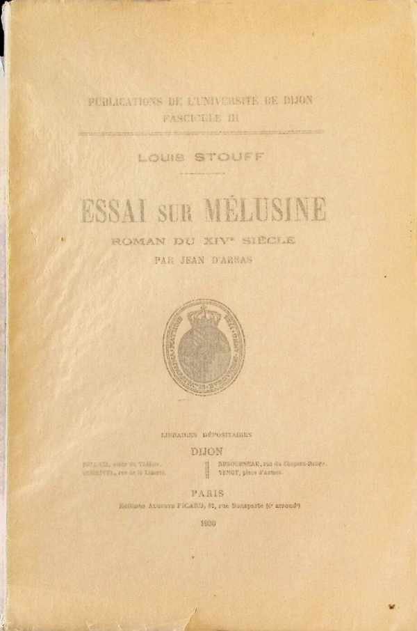 Jean D'Arras - Essai sur Mélusine Roman du XIVe siècle