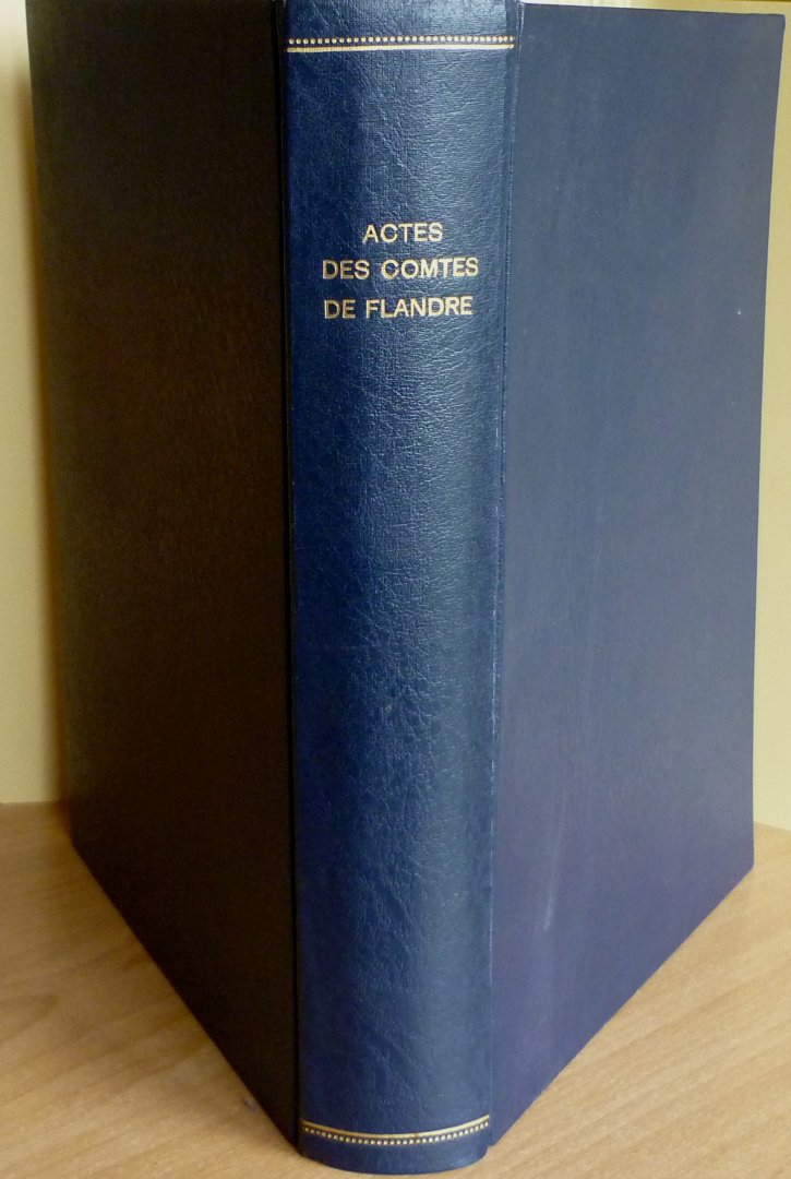 Vercauteren, Fernand - Actes des Comtes de Flandre 1071-1128