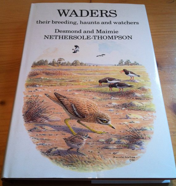 Nethersole-Thompson, D & M - Waders - their breeding, haunts and watchers