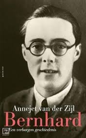 ZIJL, ANNEJET VAN DER. - Bernhard. Een verborgen geschiedenis.  isbn 9789021439020