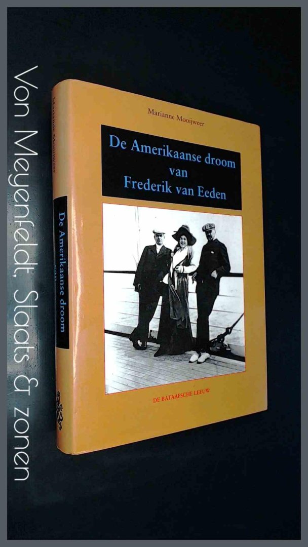 Mooijweer, Marianne - De Amerikaanse droom van Frederik van Eeden