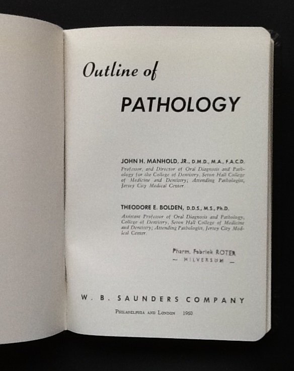 Manhold, Edward     Bolden, Theodore - Outline of Pathology