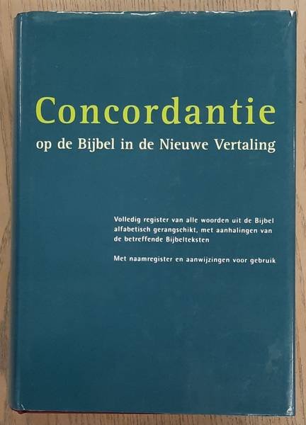 GISPEN,W.H. ET AL. - Concordantie op de Bijbel in de Nieuwe Vertaling van het Ned.Bijbelgenootschap. Onder supervisie van W.H.Gispen, H.H.Grosheide, W.A.v.d.Meer en H.N.Ridderbos.